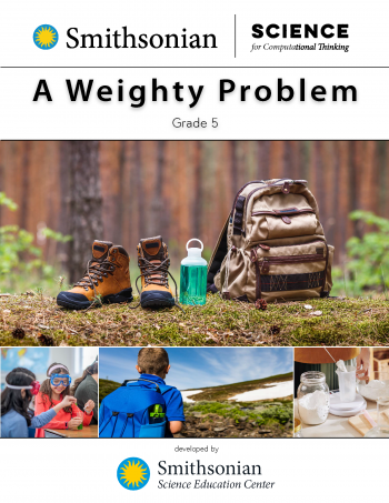 The cover of A Weighty Problem grade 5 teacher guide with a collage of pictures depicting hiking gear, girls in science class, a boy hiking and a scale with a water and powder mixture.
