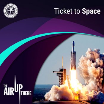 A square with a rocket launch in the bottom right corner text saying Ticket to Space in the top right corner and text saying the Air Up There in the bottom left corner.