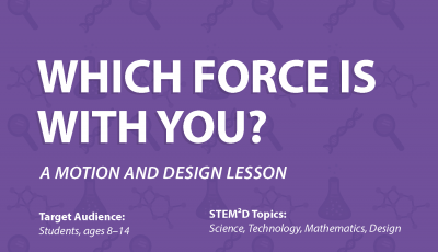 Which Force Is With You? A Motion and Design Lesson Cover Image