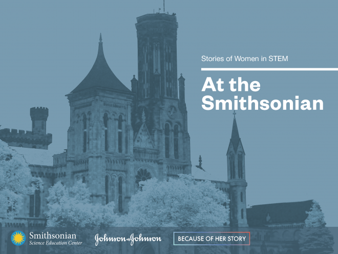 A blue tone image of the Smithsonian castle with text that says Stories of women in STEM at the Smithsonian